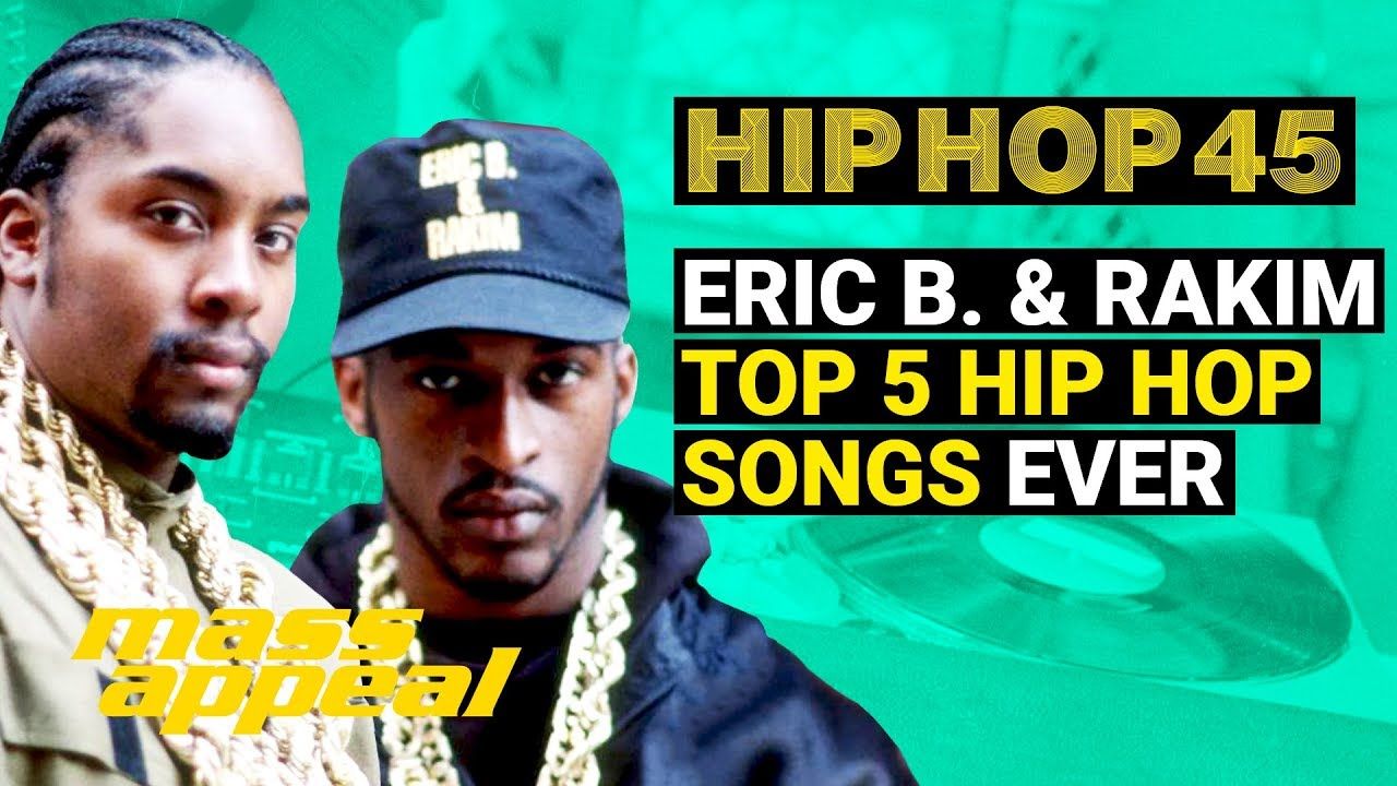 Watch Eric B. And Rakim Name Their Top 5 Hip-Hop Songs Ever - Okayplayer