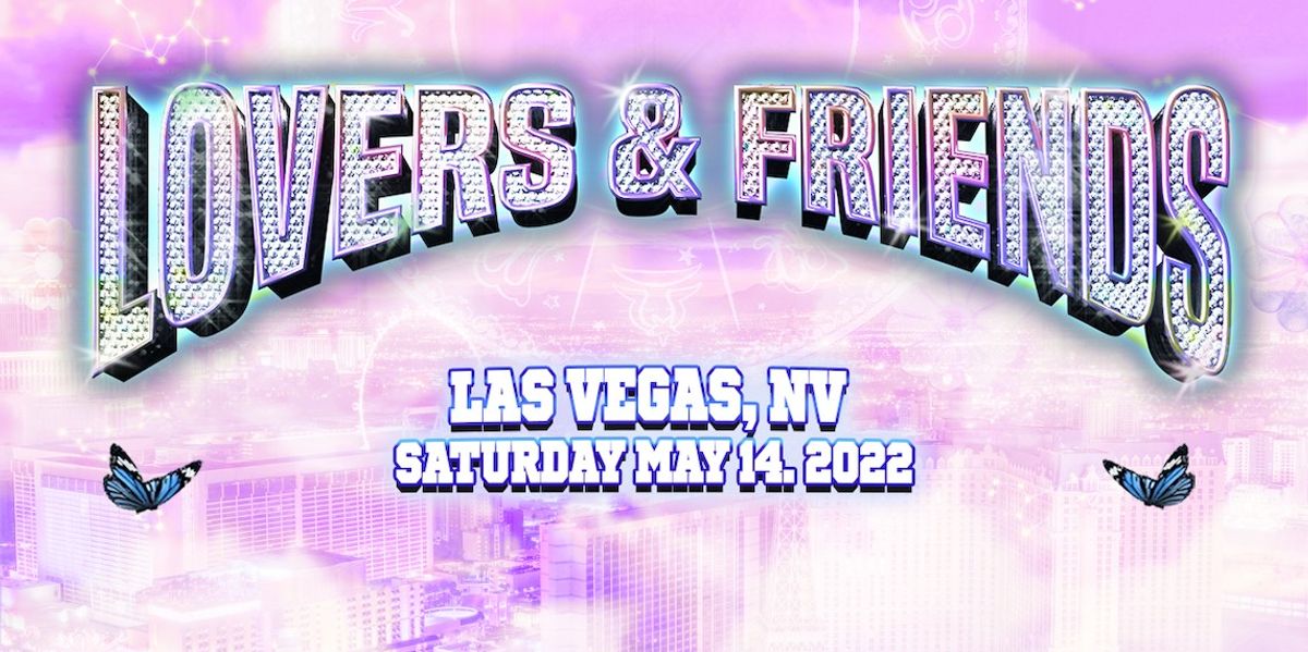Lovers & Friends Relocates To Las Vegas, Reveals 2022 Lineup